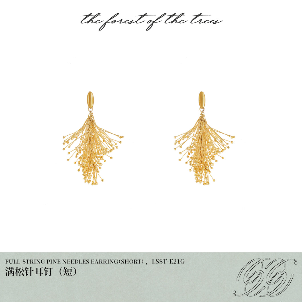 FULL STRING PINE NEEDLES EARRING（SHORT）
